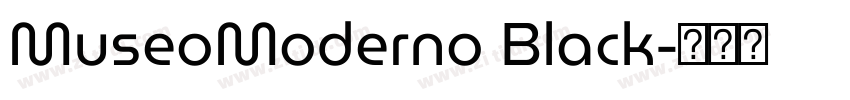 MuseoModerno Black字体转换